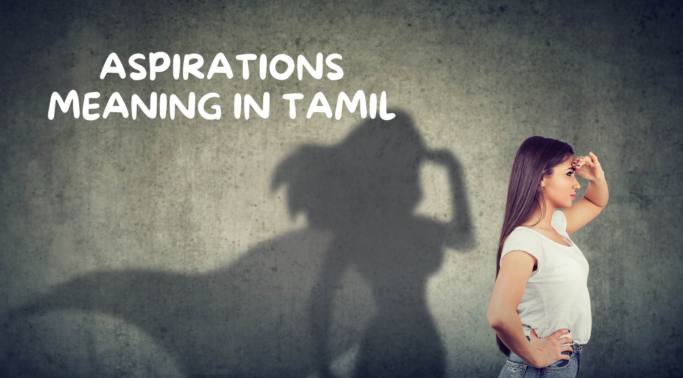 Aspirations Meaning in Tamil